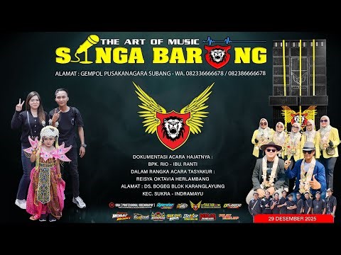 SINGA BARONG || PENGEN DI KAWIN VOC. YANTI || 29 DESEMBER 2025 || KARANGLAYUNG - BOGEG