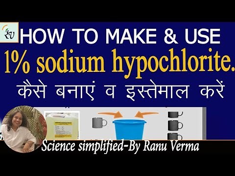 Learn how to make and where to use sodium hypochlorite solution.