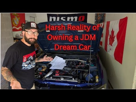 The Harsh Reality of Owning a JDM Dream Car