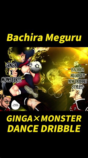 Bachira Ginga x Monster: Dribbling Skills Showcase