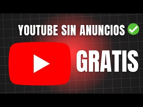 Como Ver YouTube SIN Anuncios GRATIS 2026