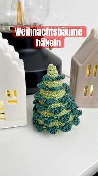 Weihnachtsbaum häkeln für Anfänger 🎄I DIY Weihnachtsdeko I Süße Tannenbäume häkeln