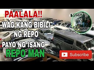 ALAMIN BAGO BUMILI NG REPOSSESSED CAR | REPO CAR BUYING TIPS | repossessed car for sale | REPOMAN PH