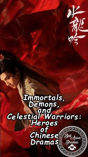 Immortals, Demons, and Celestial Warriors: Heroes of Chinese Dramas. #wuxiadrama #chinesedrama