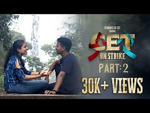 CET ON STRIKE | PART 2 | Malayalam College Feature Film | College of Engineering Trivandrum | 4K