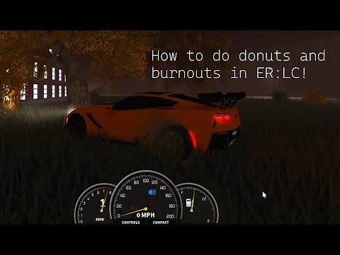 How to do burnouts and donuts in ER:LC!