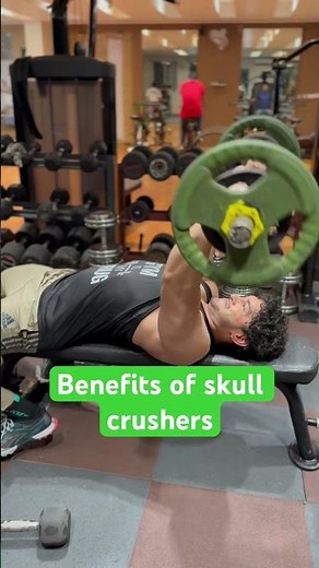 Skull crusher(triceps barbell extension) muscles worked.