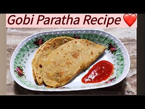Gobi Paratha Recipe || Cauliflower Parathas ||