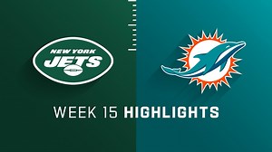 Jets vs. Dolphins highlights | Week 15