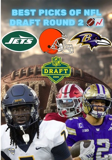 BEST PICKS OF NFL DRAFT ROUND 2, Do You Guys Agree? #nfldraft #browns #brownsnation #zionyoung #ravensflock @Brandon Deutsch