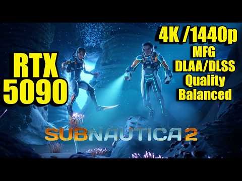 Subnautica 2 RTX 5090 & R7 9800X3D | 4K - 1440p DLAA/ DLSS/ MFG Maxed Out