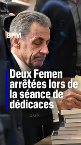 380K views · 2.7K reactions | Deux Femen ont été arrêtées par la police en marge de la séance de dédicaces de Nicolas Sarkozy pour son dernier livre "Le journal d'un prisonnier" | BFMTV | Facebook