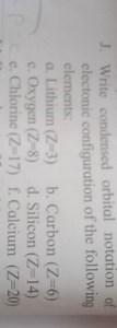 Write condensed orbital notation of electonic configuration of the following elements:
