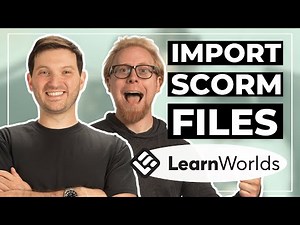 How To Import SCORM Files In LearnWorlds
