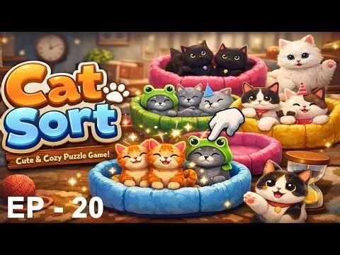 Cat Sort Gameplay 🐱🛏️ | Cute & Cozy Puzzle Game | Relaxing Brain Game - EP 20