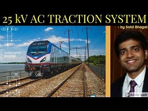 Lecture 2 : Understanding 25 kV AC Traction System