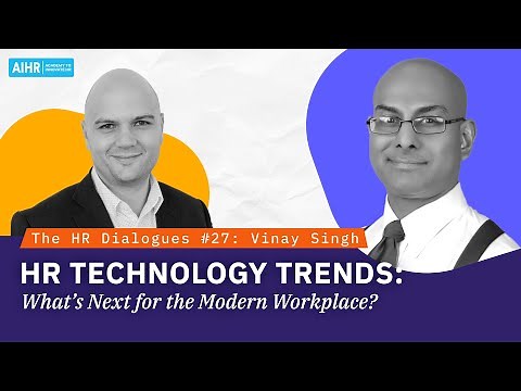 The HR Dialogues #27 | HR Technology Trends - What’s Next for the Modern Workplace?