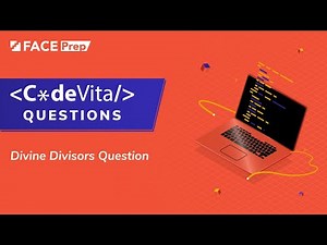 TCS CodeVita Questions | Divine Divisors Question | FACE Prep