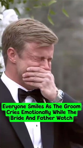 Everyone Smiles As The Groom Cries Emotionally While The Bride And Father Watch. #wedding