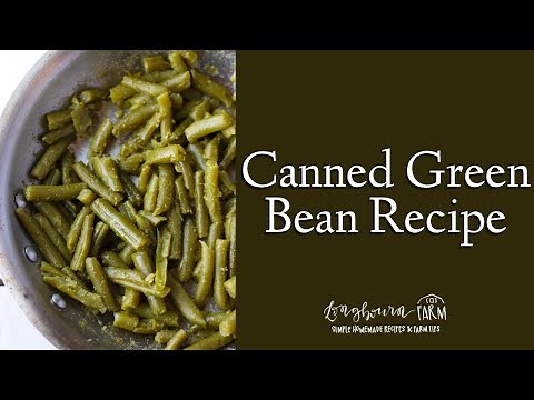 Canned Green Bean Recipe | Easy Canned Green Beans