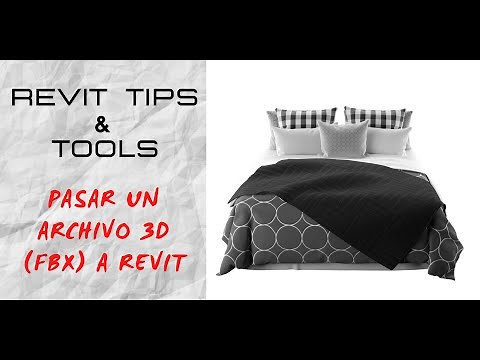 Cómo pasar un elemento 3D de FBX a una familia de Revit | BIMdesignconsulting.com