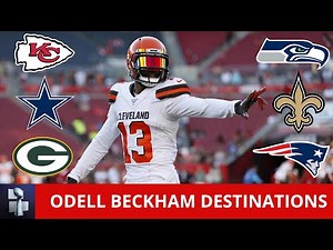 OBJ Destinations: Top 10 NFL Teams Most Likely To Sign Free Agent WR Odell Beckham Jr. | NFL News