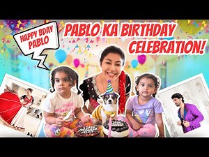 Pablo Turns 6 | HINDI | Debina Decodes |