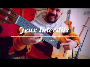 TUTO GUITARE : Jeux Interdits #part1