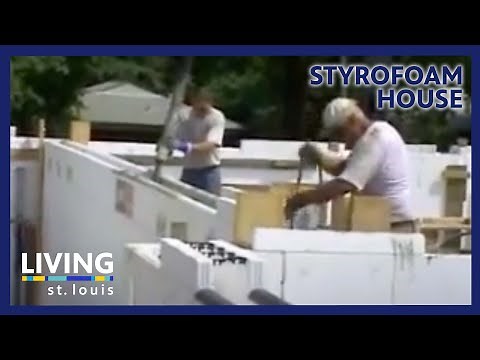 Styrofoam House | Living St. Louis