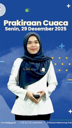 BMKG on Instagram: "Halo Sobat BMKG, Berikut disampaikan tayangan update Prakiraan Cuaca Esok Hari, Senin, 29 Desember 2025. Informasi selengkapnya dapat diakses di www.bmkg.go.id atau unduh aplikasi Info BMKG di Playstore dan Appstore #infobmkgpws #markicuvideo #28desember2025pws"