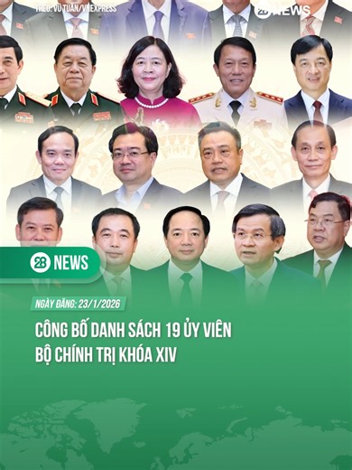 Công Bố Danh Sách 19 Ủy Viên Bộ Chính Trị Khóa XIV