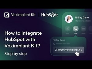How to Integrate HubSpot with Voximplant Kit | Create a HubSpot Call Center in Minutes