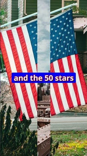Why Does the American Flag Have Stars and Stripes?