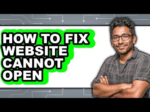 How to Fix Website Cannot Open - Step by Step