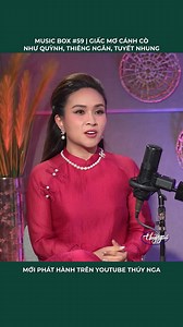 938K views · 13K reactions | https://youtu.be/u61vYj_1GkY Music Box #59 | Như Quỳnh, Tuyết Nhung, Thiêng Ngân, Ngọc Hân | Giấc Mơ Cánh Cò #NhuQuynh #TuyetNhung #ThiengNgan #parisbynight #thuynga #musicbox59 #musicbox | Thuy Nga - Paris By Night | Facebook