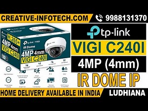 TP LINK VIGI C240I 4MP 4MM IR Dome Network Camera IP CAMERA CREATIVE INFOTECH LUDHIANA 📞9988131370