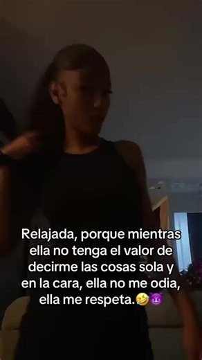 Mientras tú no me digas las cosas en la cara - frase y significado
