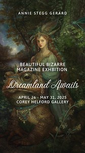 1 week left to see the Beautiful Bizarre Magazine curated exhibition 'Dreamland Awaits' at COREY HELFORD GALLERY in Los Angeles 😍 COREY HELFORD GALLERY 571 S Anderson St #1, Los Angeles, CA 90033, USA For inquiries: Sherri@coreyhelfordgallery.com Participating artists: Adrian Cox, Alex Garant, Alexandra Manukyan, Andi Soto, Andrea du Plessis, Andrew Hem, Annie Montgomerie, Annie Stegg Gerard, Ben Frost, Bennett Slater, Brandi Milne, Brian Mashburn, Caia Koopman, Calvin Ma, Camilla d’Errico, Car