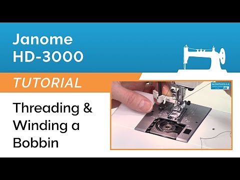 Janome HD-3000 Tutorial - Threading & Winding a Bobbin