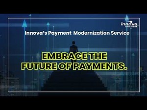 Innova's Payment Modernization Service