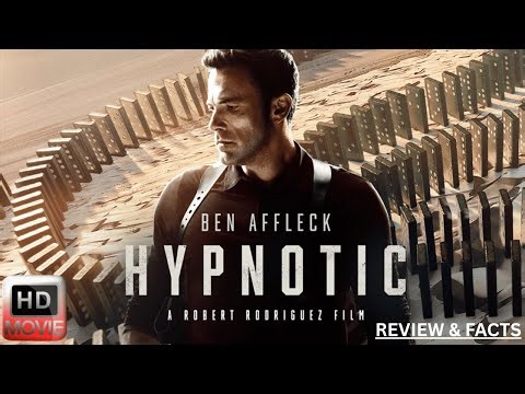 HYPNOTIC Full Movie (2023) Recap & Story Mind Control Thriller Breakdown Hollywood Review & Facts