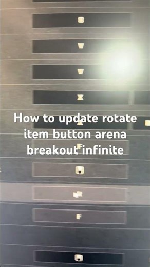 How to update rotate item button arena breakout infinite