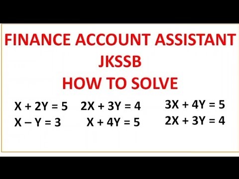 HOW TO SOLVE LINEAR EQUATIONS WITH TWO VARIABLES || IMPORTANT FOR JKSSB FAA||