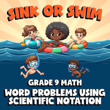 Word Problems Using Scientific Notation SINK OR SWIM Math Game - No Prep Grade 9