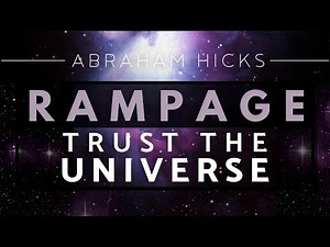 Abraham Hicks - It Will MANIFEST When You TRUST The Universe | Powerful Rampage (With Music)
