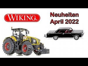 🚜🚗 Wiking Neuheiten April 2022 | Modellautos Spur H0