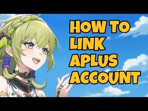 How to Link APlus Account with Blue Protocol Star Resonance