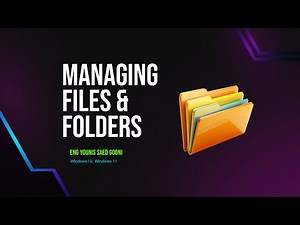 Managing Folders and Files