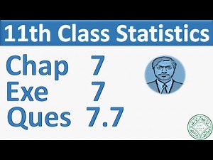 Exercise 7 question 7.7,11th statistics chap 7 |Random Variables| chapter 7 question 7.7| #chapter7