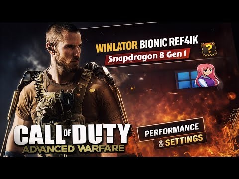 Call Of Duty : Advanced Warfare (2014) | Winlator Bionic Ref4ik | 8 Gen 1 Settings & Performance